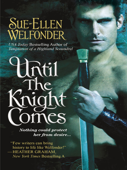 Title details for Until the Knight Comes by Sue-Ellen Welfonder - Wait list
